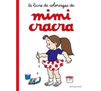 Le Livre de coloriages de Mimi Cracra