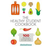 Le livre de cuisine de l'étudiant en bonne santé