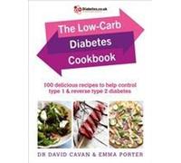 Le livre de cuisine du diabète à faible teneur en glucides