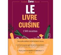 Le Livre de cuisine (édition 2026) Andrée Zana-Murat (Auteur)