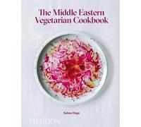 Le livre de cuisine végétarienne du Moyen-Orient