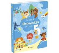 Le livre de découvertes de mes 5 ans Magalie Lebot (Auteur), Lucile Ahrweiller (Illustration)