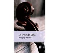 Le livre de Dina Herbjørg Wassmo (Auteur), Luce Hinsch (Traduction)