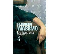 Le Livre de Dina, tome 2 : Les Vivants aussi