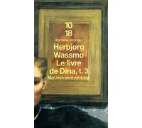 Le Livre De Dina Tome 3 : Mon Bien-Aime Est A Moi