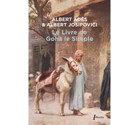 Le livre de Goha le simple - Albert Adès - Libretto - broché - Roman