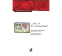 Le livre de Jean de Mandeville Laurence Harf-Lancner (Directeur éditorial), Michèle Gueret-Laferte (Directeur éditorial)