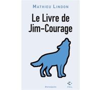 Le Livre de Jim-Courage - Mathieu Lindon - P.o.l. - Poche - Roman