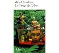 Michel Braudeau – Le Livre de John – Roman – Poche