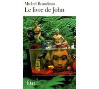 Michel Braudeau – Le Livre de John – Roman – Poche
