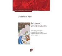 Le Livre de la Cité des dames Christine De Pizan (Auteur), Anne Paupert (Traduction), Anne Paupert (Directeur éditorial), Claire Le Ninan (Directeur éditorial)