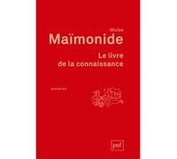 Le livre de la connaissance - Moïse Maïmonide - Puf - broché - Livre