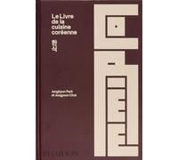 Park Junghyun et Jungyoon Choi – Le livre de la cuisine coréenne – Relié (Phaidon Press)
