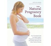Le livre de la grossesse naturelle, troisième édition