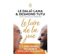 Le livre de la joie: Le bonheur durable dans un monde en mouvement