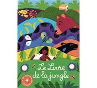 Le Livre de la jungle Cynthia Alonso (Illustration), Rosalind Elland-Goldsmith (Traduction)