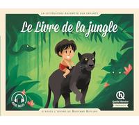 Le livre de la jungle: d'après l'oeuvre de Rudyard Kipling