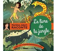 Le livre de la jungle: d'après Rudyard Kipling - Livre CD