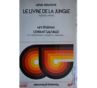 Le Livre De La Jungle. L'Enfant Sauvage