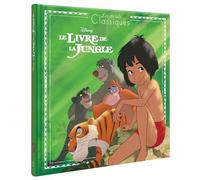 LE LIVRE DE LA JUNGLE - Les Grands Classiques - Disney - Walt Disney - Hachette Disney - cartonné - Album jeunesse