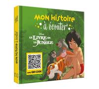 LE LIVRE DE LA JUNGLE - Mon Histoire à Ecouter [QR code] - L'histoire du film - Disney - Collectif - Hachette Disney - cartonné - Album jeunesse