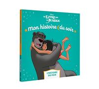 LE LIVRE DE LA JUNGLE - Mon Histoire du soir - L'histoire du film - Disney