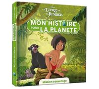 LE LIVRE DE LA JUNGLE - Mon Histoire pour la Planète - Mission sauvetage - Disney
