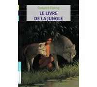 Le Livre de la Jungle - Rudyard Kipling - Flammarion Jeunesse Pere Castor - Poche - Roman junior dès 9 ans
