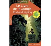 Le Livre de la jungle Texte intégrale et dossier - Rudyard Kipling - Belin Education - Gallimard - broché - Scolaire / Universitaire