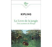 Le Livre de la jungle Trois aventures de Mowgli - Rudyard Kipling - Librio - Poche - Roman