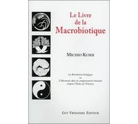 Le Livre De La Macrobiotique