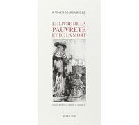 Le livre de la pauvreté et de la mort – Actes Sud