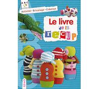 LE LIVRE DE LA RECUP
