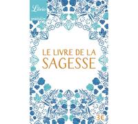 Le Livre de la sagesse Anthologie - Collectif - Librio - Poche - Essai