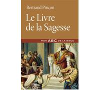 Le livre de la sagesse - Bertrand Pincon - Cerf - broché - Etude