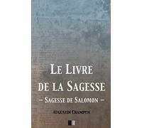 Le Livre de la Sagesse (Sagesse de Salomon)