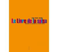 Le livre de la salsa: Chronique de la musique de la Caraïbe