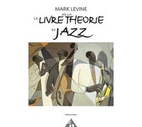 Le Livre De La Théorie Du Jazz - Levine