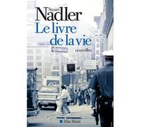 Le Livre de la vie - Stuart Nadler - Albin Michel - broché - Roman