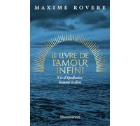 Le Livre de l'amour infini: Vie d'Apollonios, homme et dieu