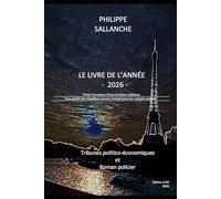 Le Livre de l'Année - 2026: Vivez l’aventure d’une écriture solidaire. Une partie des bénéfices seront reversé pour les enfants malade