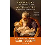 Le livre de l'année Saint Joseph. Suivis de prières et méditations