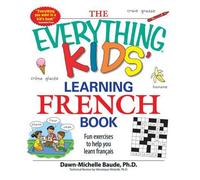 Le livre de l'apprentissage du français pour les enfants : Exercices amusants pour t'aider à apprendre le français