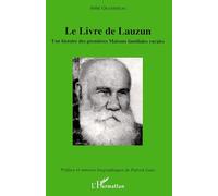 Abbé Granereau – Le Livre de Lauzun – Une histoire des premières Maisons familiales rurales – Broché