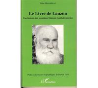 Le Livre de Lauzun Une histoire des premières Maisons familiales rurales - Abbé Granereau - L'harmattan - broché - Etude