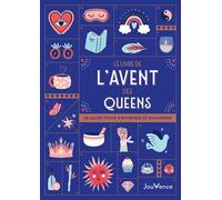 Le Livre de l'Avent des Queens 24 jours pour s'affirmer et rayonner - Elodie Crepel - Jouvence - broché - Guide