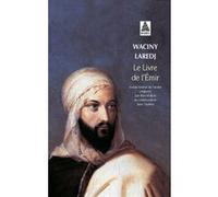 Le Livre de l'Emir Waciny Lâredj (Auteur), Marcel Bois (Traduction)