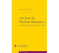« Le Livre de l'Eschiele Mahomet »,