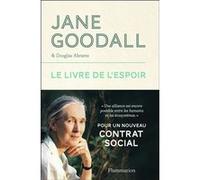 Le Livre de l'espoir Jane Goodall (Auteur), Laurence Decréau (Traduction)