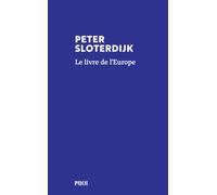 Peter Sloterdijk – Le livre de l'Europe – Quelques marque-pages – Olivier Mannoni – Broché